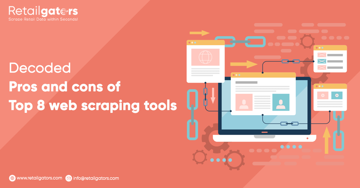 Decoded Pros and cons of  Top 8 web scraping tools